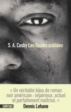 Les routes oubliées - S. A. Cosby