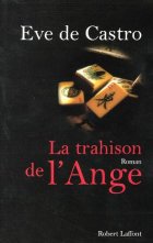 La trahison de l'ange-Eve de Castro