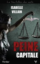 Peine Capitale - Isabelle Villain