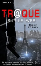 Traque sur le web - Didier Fossey