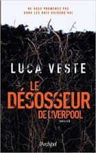 Le désosseur de Liverpool - Luca Veste