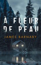 A fleur de peau - James Barnaby