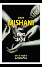 Une deux trois - Dror Mishani 