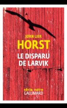 Le Disparu de Larvik - Jørn Lier Horst