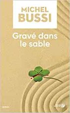 Gravé dans le sable - Michel Bussi