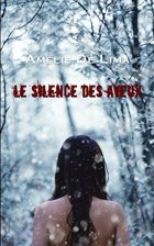 Le Silence des Aveux - Amélie De Lima
