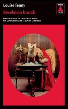 Révélation Brutale - Louise Penny