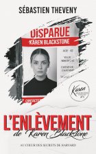 L'enlèvement de Karen Blackstone - Sébastien Theveny