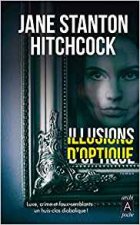 Illusions d'optique - Jane Stanton Hitchcock 