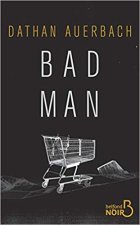 Bad man - Dathan AUERBACH