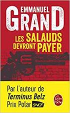 Les Salauds devront payer - Emmanuel Grand