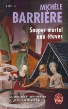 Souper mortel aux étuves - Michèle Barrière