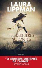 Tes dernières volontés - Laura Lippman