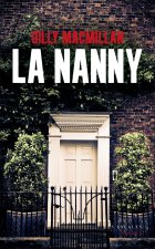 La Nanny - Gilly Macmillan