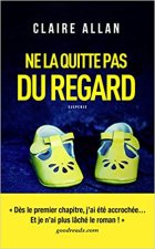 Ne la quitte pas du regard - Claire Allan