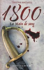 1800 - La Main de sang - Tristan Mathieu 