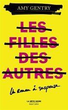 Les Filles des autres - Amy GENTRY