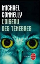 L'oiseau des ténèbres - Michael Connelly 