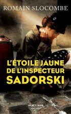 L'Étoile jaune de l'inspecteur Sadorski - Romain SLOCOMBE