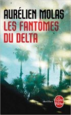 Les Fantômes du Delta - Aurélien Molas 