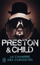 La chambre des curiosités - Preston & Child