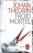 Froid mortel - Johan Theorin