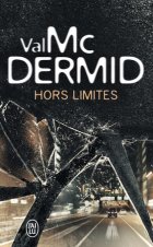 Hors limites - Val McDermid 