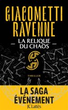 La Saga du Soleil Noir (Tome 3) : La Relique du Chaos - Giacometti Ravenne