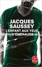 L'enfant aux yeux d'émeraude - Jacques Saussey
