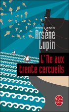 L'île aux trente cercueils - Maurice Leblanc