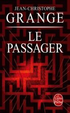 Le passager - Jean-Christophe Grangé