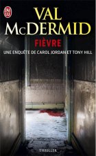 Fièvre - Val McDermid
