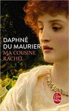 Ma cousine Rachel - Daphné Du Maurier