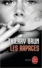 Les Rapaces - Thierry Brun