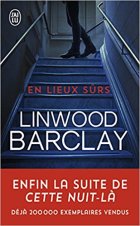 En lieux surs - Linwood Barclay