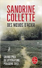 Des nœuds d'acier - Sandrine Collette