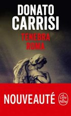 Tenebra Roma - Donato Carrisi