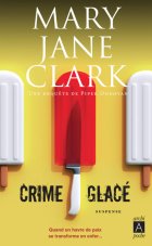 Crime glacé - Mary Jane Clark 