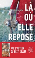 Là où elle repose - Kimberly McCreight
