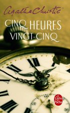 Cinq heure vingt cinq - Agatha Christie