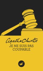 Je ne suis pas coupable - Agatha Christie