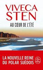 Au coeur de l'été - Viveca Sten