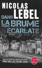 Dans la brume écarlate - Nicolas Lebel