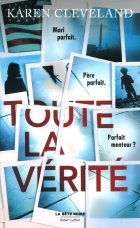 Toute la vérité - Karen CLEVELAND 