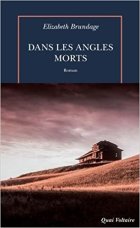 Dans les angles morts - Elizabeth Brundage 