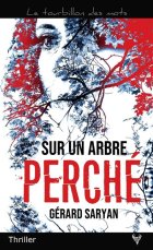 Sur un arbre perché - Gérard Saryan
