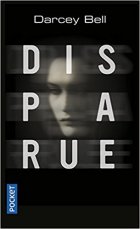 Disparue - Darcey Bell