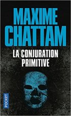 La Conjuration primitive - Maxime CHATTAM 