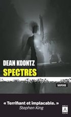 Spectres - Dean KOONTZ