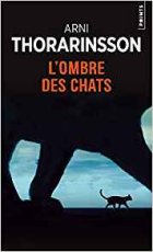 L'Ombre des chats - Arni Thorarinsson 